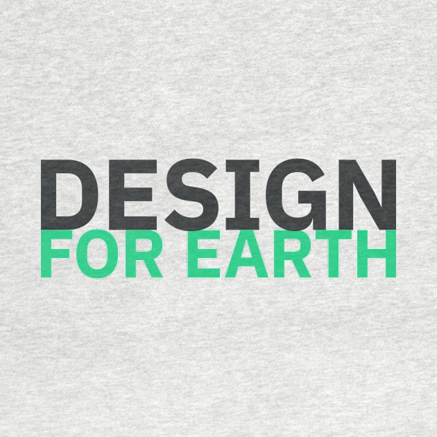 Design for Earth / 2 by attadesign